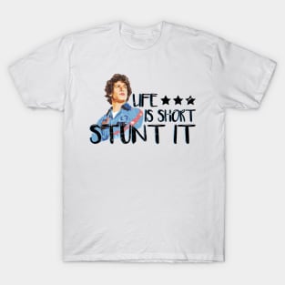 Life is short stunt it 2 - Hot Rod T-Shirt